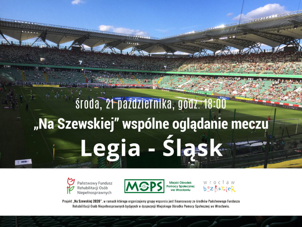 Plakat - w tle Stadion Legii. Białe napisy środa, 21 października 2020 Na Szewskiej wspólnie oglądamy mecz Legia - Śląsk. Na dole biały pasek informujący o finansowaniu projektu.